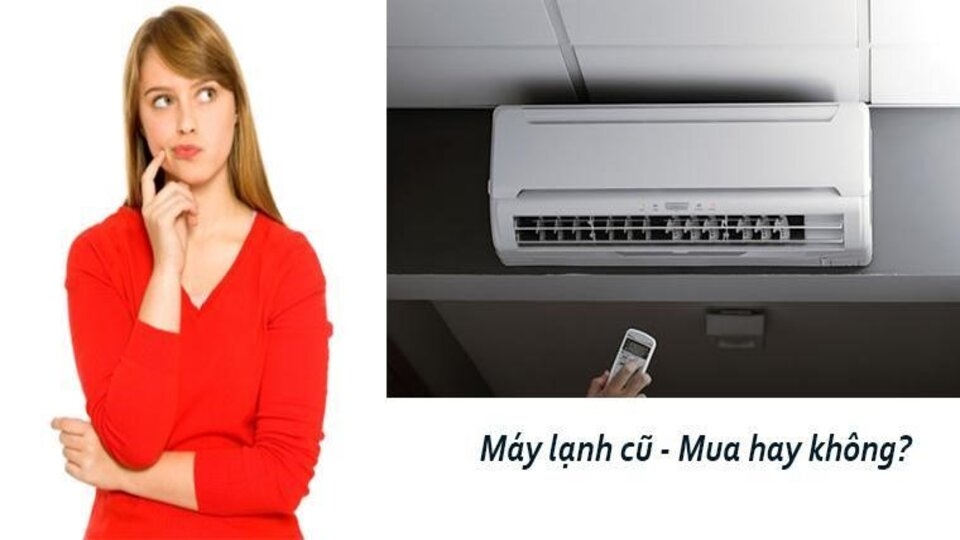 Nên Chọn Hãng Điều Hòa Nào Để Lắp Đặt Trong Không Gian Nhà? Gợi Ý Chi Tiết Từ A-Z Chỉ nên mua điều hòa cũ tại các trung tâm uy tín, có kiểm định rõ ràng